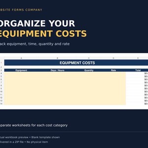 May include: A digital spreadsheet template titled JOBSITE FORMS COMPANY ORGANIZE YOUR EQUIPMENT COSTS. The interface features columns for Equipment, Days/Hours, Quantity, Rate, and Total, with rows numbered 1 through 14 and a pale yellow data entry area.