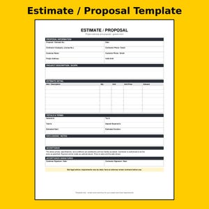 May include: A white paper estimate and proposal template with black text and dark grey headers. The form includes sections for proposal information, project description, estimate details, totals, terms, exclusions, notes, and acceptance signatures.