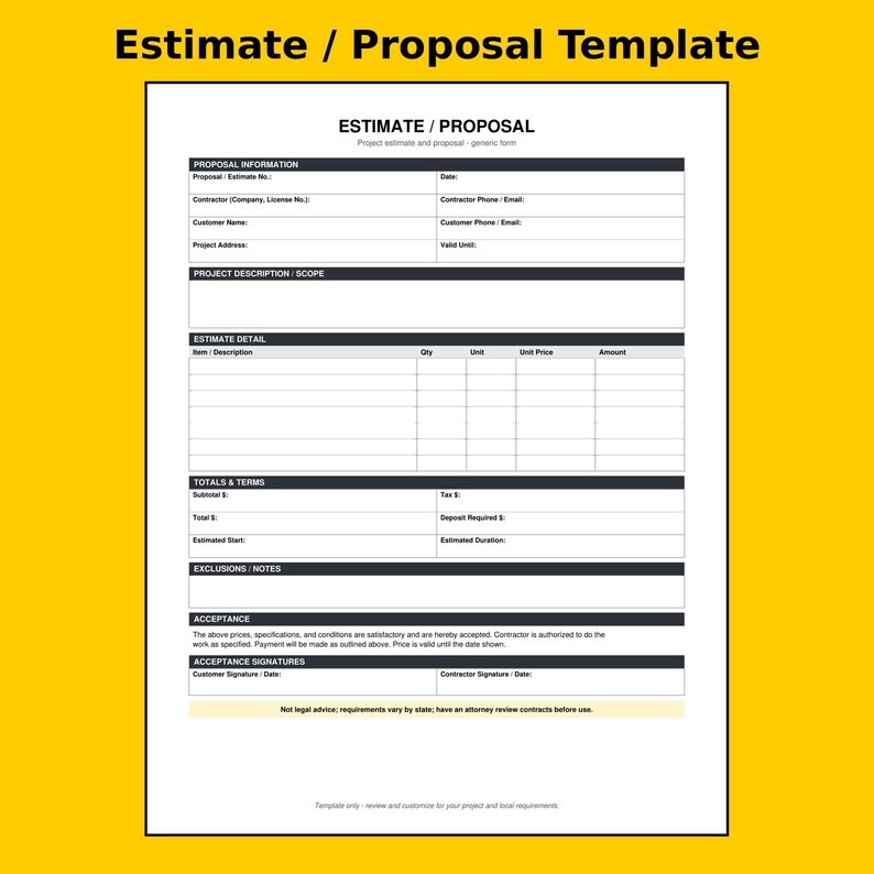 May include: A white paper estimate and proposal template with black text and dark grey headers. The form includes sections for proposal information, project description, estimate details, totals, terms, exclusions, notes, and acceptance signatures.