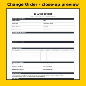 May include: A white Change Order form with black text and headers. Sections include Project Information, Description of Change, Reason for Change, Cost of Change table, Contract Summary, Authorization, and Signatures lines.