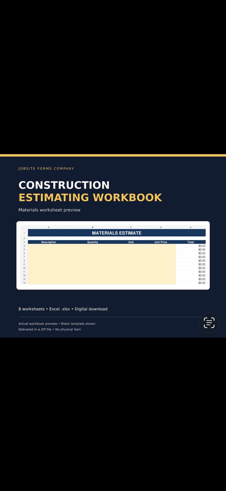 May include: A digital construction estimating workbook template featuring a materials estimate worksheet with columns for description, quantity, unit, unit price, and total. The dark blue interface displays text including Jobsite Forms Company.