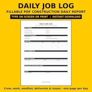 Puede incluir: Un formulario PDF rellenable de informe diario de construcción en blanco titulado DAILY JOB LOG. El documento incluye secciones para información del proyecto, clima, condiciones del sitio, personal, trabajo realizado y entregas.