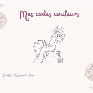 Peut inclure: Une page de coloriage avec une illustration au trait d'un mandrill tenant un petit en l'air, avec une petite girafe en dessous. Le texte indique Mes codes couleurs et Titre du livre Grands Classiques Tome 1, orné de fleurs roses.