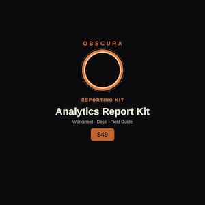 Puede incluir: Una pantalla gráfica negra con el texto OBSCURA REPORTING KIT y Analytics Report Kit en blanco y naranja. Debajo del texto, las palabras Worksheet, Deck y Field Guide aparecen en blanco, seguidas de un botón naranja con la etiqueta $49.