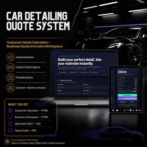 May include: A digital car detailing quote system displayed on a laptop and tablet screen. The interface features text including Car Detailing Quote System, Build your perfect detail, and What You Get, alongside icons for instant estimates and printable quotes.