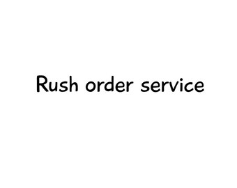 Rush order service