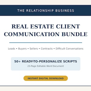Puede incluir: Un documento digital titulado The Relationship Business Real Estate Client Communication Bundle. Incluye más de 50 guiones listos para personalizar para clientes potenciales, compradores, vendedores, contratos y conversaciones difíciles en 23 páginas.