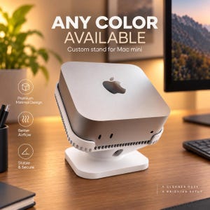 May include: A white custom stand for a silver Mac mini computer. The stand features a vented design for airflow and a stable base. Text on the image reads: ANY COLOR AVAILABLE, Custom stand for Mac mini, Premium Minimal Design, Better Airflow, Stable & Secure, A CLEANER DESK, A BRIGHTER SETUP.
