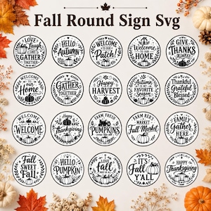 May include: A digital collection of twenty circular black and white designs featuring autumn-themed typography and pumpkin illustrations. The text includes phrases like Love Laugh and Gather Together, Hello Autumn, Welcome to our Patch, and Happy Thanksgiving.