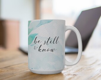 Scripture Mug | Scripture Cup | Christian Gift | Be Still and Know | Botanical Minimalist Mug