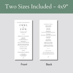 Pu&ograve; includere: Programma della cerimonia nuziale con il testo "Two Sizes Included - 4x9" in alto. Il fronte elenca i dettagli del matrimonio, inclusi i nomi Emma e Jack, la data e l'ordine della cerimonia. Il retro elenca gli invitati al matrimonio.