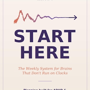 Pode incluir: Uma capa de livro digital intitulada DOING THE THING BOOK 1 OF 5 com uma linha laranja irregular e uma seta. O texto diz START HERE, The Weekly System for Brains That Don't Run on Clocks, Planning built for ADHD & autistic minds — not against them, EBOOK + PRINTABLE TEMPLATES.