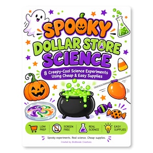 以下が含まれることがあります： Spooky Dollar Store Scienceというタイトルの長方形のブックカバー。緑色の泡立つ液体が入った黒い大釜、ジャック・オー・ランタン、幽霊、ビーカー、キャンディが描かれています。テキストには8 Creepy-Cool Science Experiments Using Cheap & Easy Suppliesと記載されています。