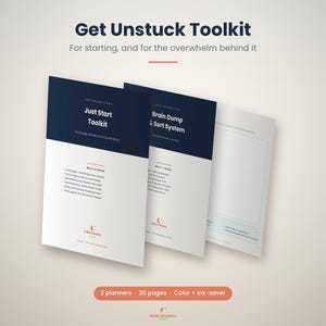 May include: A digital toolkit titled Get Unstuck Toolkit featuring two planners, Just Start Toolkit and Brain Dump & Sort System. The documents include lists of contents, lined pages, and the Suite Dreams Studio logo. The set contains 20 pages.