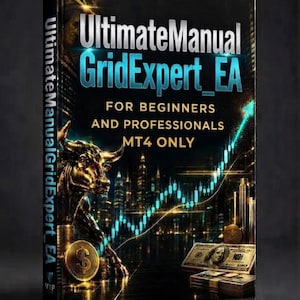 Könnte beinhalten: Ein schwarzes Buch mit dem Titel UltimateManual GridExpert_EA for beginners and professionals MT4 only. Das Cover zeigt einen goldenen Stier, eine leuchtend blaue Aufwärtstrendlinie, Goldmünzen und Dollarnoten vor einer dunklen Skyline.