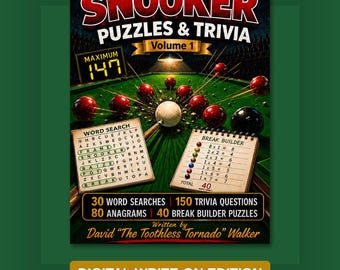 May include: A book cover titled Snooker Puzzles & Trivia Volume 1, featuring a green snooker table with red and black balls, a white cue ball, a word search grid, and a break builder score sheet. Text includes 30 Word Searches, 150 Trivia Questions, 80 Anagrams, 40 Break Builder Puzzles, and author David The Toothless Tornado Walker.