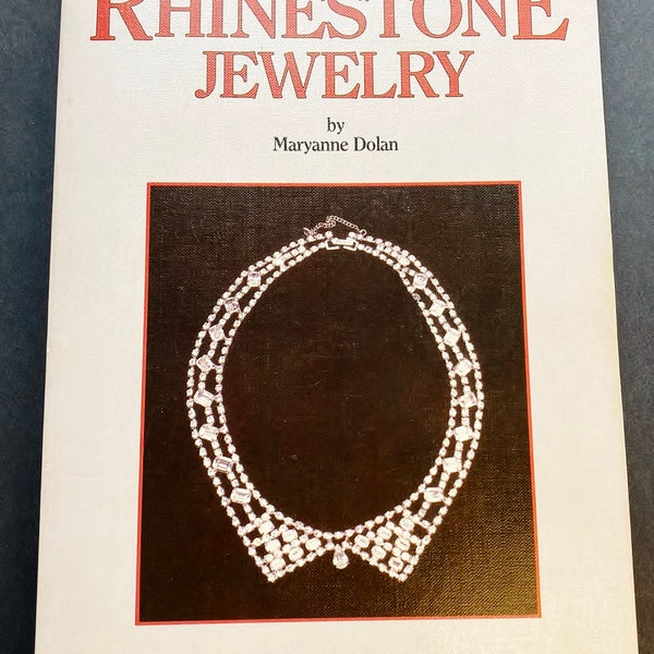 Vintage jewelry book 'Collecting Rhinestone Jewelry'  by Marianne Dolan, Copyright 1984 'An Identification & Value Guide'