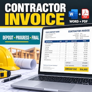 May include: A digital contractor invoice template displayed on a laptop screen, featuring columns for description, quantity, unit, unit cost, and total. The document includes fields for company name, invoice number 1001, and a final amount due of $56,800.