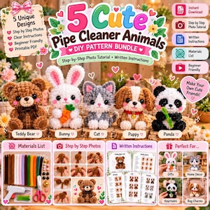 5 Cute Pipe Cleaner Animals Pattern Bundle, DIY Chenille Stem Tutorial, Teddy Bear Bunny Cat Puppy Panda PDF