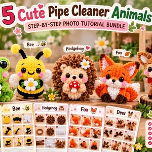 Könnte beinhalten: Ein digitales PDF-Anleitungsbündel mit dem Titel 5 Cute Pipe Cleaner Animals, das Schritt-für-Schritt-Fotoanleitungen zum Basteln eines grünen Frosches, einer gelben Biene, eines braunen Igels, eines orangefarbenen Fuchses und eines braunen Hirsches enthält.