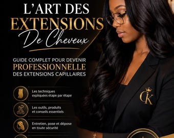 Puede incluir: Un póster informativo en negro y dorado titulado L'ART DES EXTENSIONS De Cheveux. Muestra a una persona con cabello largo, oscuro y ondulado, un blazer negro con un logotipo CK y texto que detalla una guía profesional de extensiones de cabello.