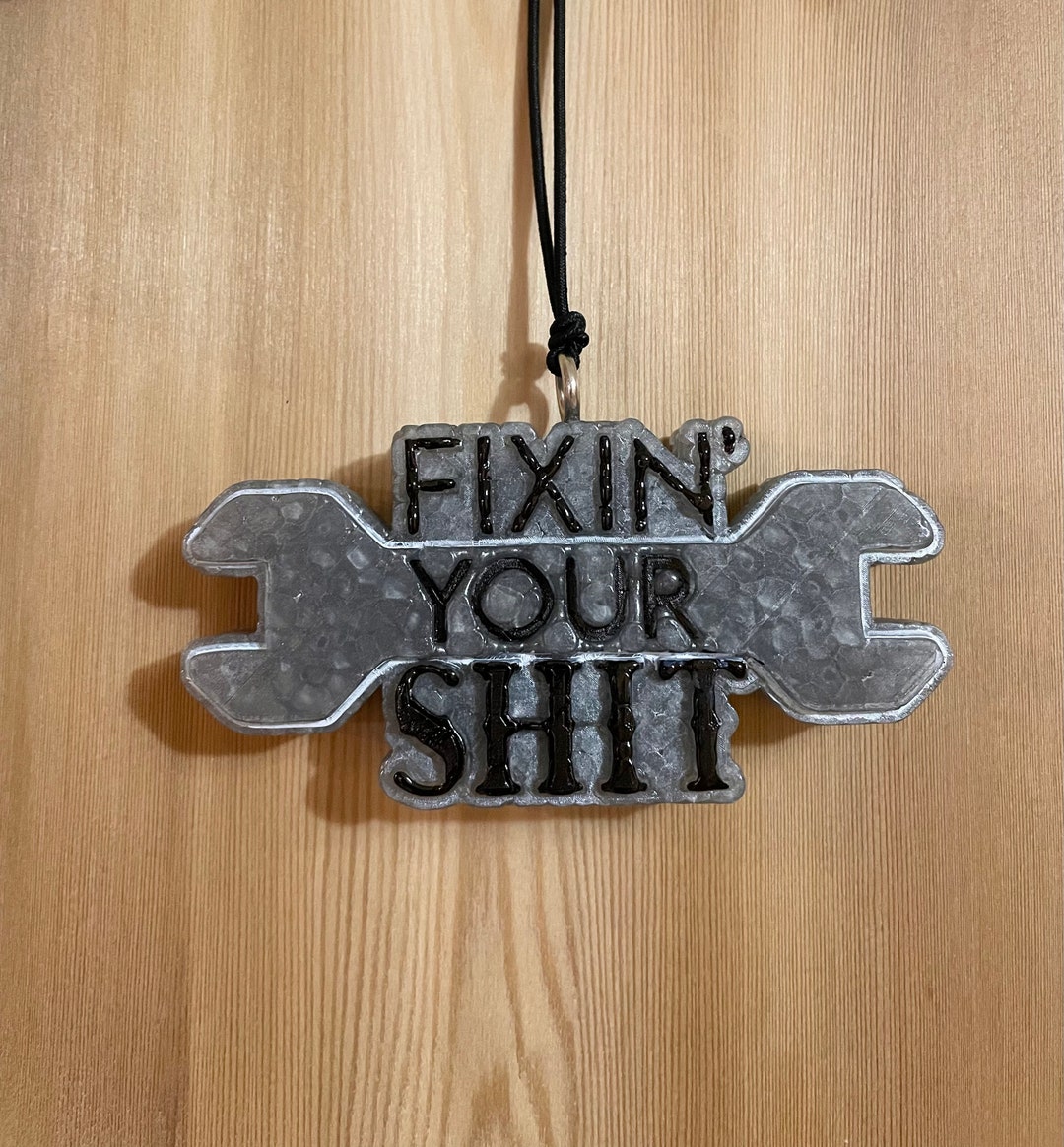 Fixin Your Shit Freshie, Fathers Day Gift, Jerk Air Freshie, Gift for