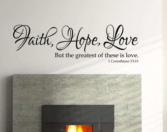 Faith Hope Love Vinyl Wall Decal: Christian Home Decor