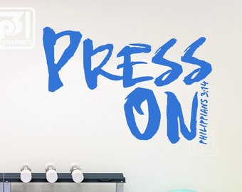 Press On, Philippians 3:14 - Vinyl Wall Decal, Christian Athlete, Gym decor