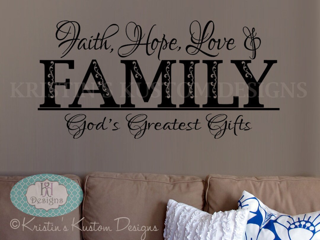 Faith Hope Love & Family Wall Decal Etsy