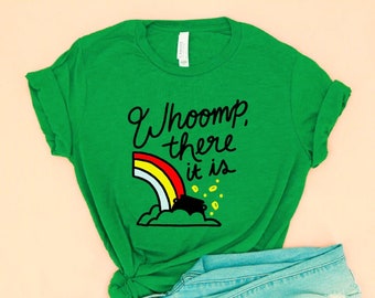 Whoomp, There It Is Adult Unisex Tee