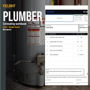 May include: A digital plumber estimating workbook for Excel and Google Sheets featuring a gray water heater background and a white proposal form. The form includes fields for customer details, job site, itemized plumbing tasks, and notes for approval.