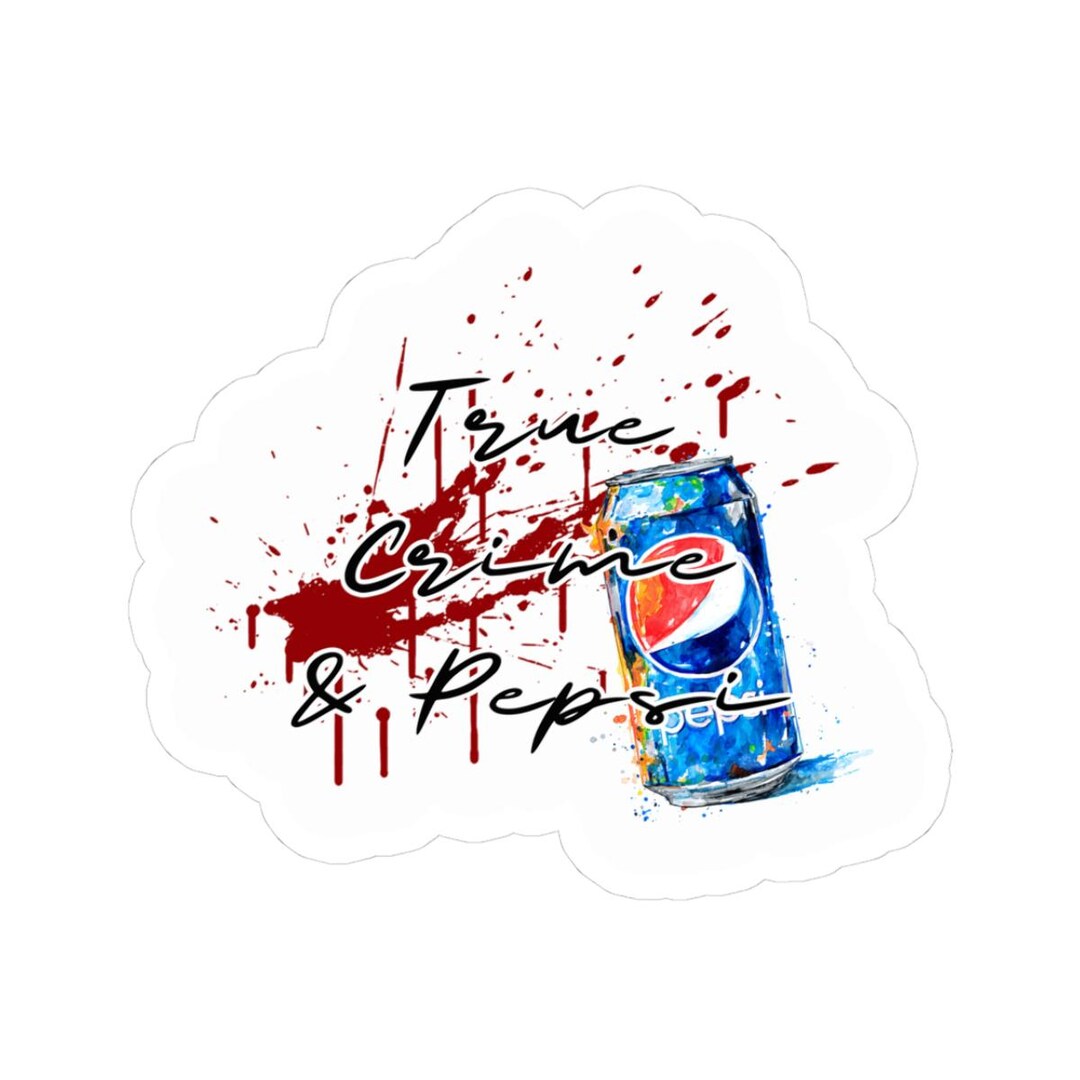 True Crime Pepsi Sticker | Kiss-cut Vinyl Decal, Retro Soda Logo Parody ...