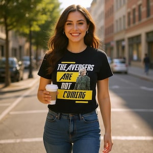 The Avengers Are Not Coming T-shirt - Yelena Belova - Thunderbolts* - Unisex Bella + Canvas Crewneck