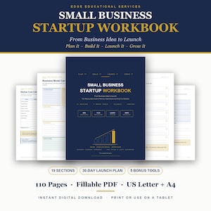 May include: A Small Business Startup Workbook digital download featuring a dark blue cover with gold text. The workbook includes 19 sections, a 30-day launch plan, 5 bonus tools, 110 pages, and is available as a fillable PDF in US Letter and A4 sizes.