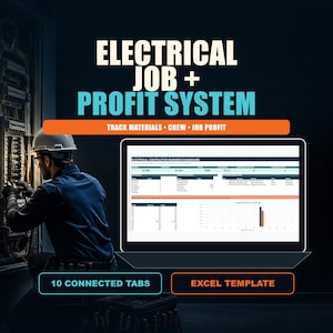 May include: An electrical contractor business dashboard Excel template featuring 10 connected tabs. The graphic displays the text ELECTRICAL JOB + PROFIT SYSTEM and TRACK MATERIALS • CREW • JOB PROFIT, alongside a laptop screen showing data tables, charts, and financial metrics for tracking job profitability.