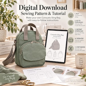 May include: A sage green Consuelo sling bag with a front pocket and top handles, displayed alongside a tablet showing a sewing pattern, printed cutting guides, and photo tutorials. The text reads Digital Download Sewing Pattern & Tutorial.