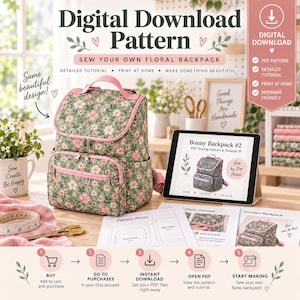 Pode incluir: Um molde de costura digital para uma mochila floral em tecido verde sálvia com flores rosas e brancas. O conjunto inclui um tablet exibindo o tutorial Bonny Backpack #2, folhas de molde impressas e uma amostra de mochila pronta.
