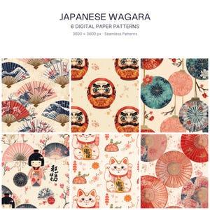 May include: A collection of six digital paper patterns titled JAPANESE WAGARA 6 DIGITAL PAPER PATTERNS 3600 x 3600 px Seamless Patterns. The designs feature folding fans, Daruma dolls, lanterns, Kokeshi dolls, Maneki-neko cats, and paper umbrellas.