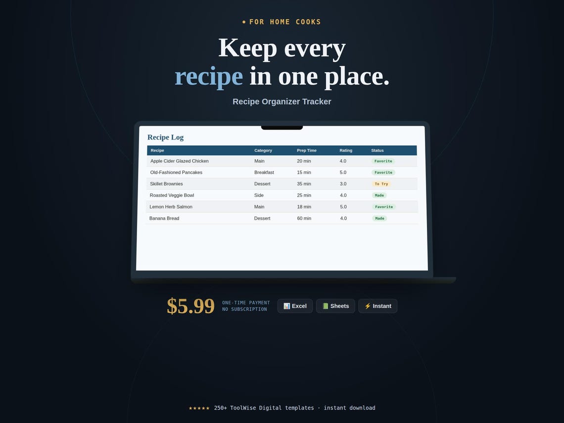 Recipe Organizer & Cookbook Tracker Spreadsheet — Google Sheets & Excel spreadsheet by ToolWise Digital