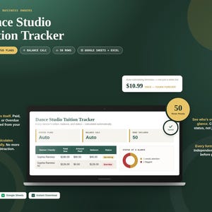 May include: A digital Dance Studio Tuition Tracker spreadsheet template displayed on a laptop screen. The interface features columns for dancer names, total due, amount paid, balance, and status, with a circular chart for status at a glance.