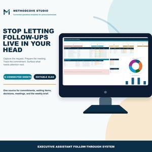 Könnte beinhalten: Ein Computermonitor zeigt ein digitales Dashboard mit Diagrammen und Tabellen. Der Text lautet: STOP LETTING FOLLOW-UPS LIVE IN YOUR HEAD, 12 CONNECTED SHEETS, EDITABLE XLSX, METHODCOVE STUDIO und EXECUTIVE ASSISTANT FOLLOW-THROUGH SYSTEM.