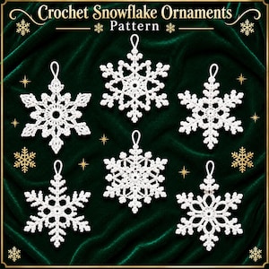 May include: Six white crochet snowflake ornaments with intricate geometric patterns and hanging loops. The text Crochet Snowflake Ornaments Pattern is displayed at the top. Each snowflake features a unique six-pointed star design.