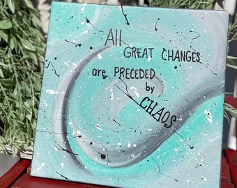 Abstract square painting ~ life quote