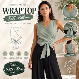 Puede incluir: Una blusa cruzada sin mangas en color verde salvia con escote en V y un lazo ancho en la cintura. El patrón de costura incluye etiquetas para el escote en V, el lazo y la vista trasera, además de las tallas XXS-2XL e instrucciones.