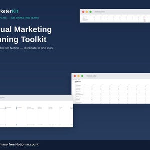 May include: A digital Annual Marketing Planning Toolkit template for Notion on a dark blue background. The graphic displays the MarketerKit logo, text, and three white interface windows showing spreadsheet-style data tables for campaigns and budgets.