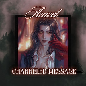 Azazel Channeled Message | Direct Demon Communication