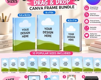 May include: A digital Canva frame bundle for custom book covers featuring 10 sizes including 4.2x7, 5.5x8.5, and 6x9 inches. The graphic displays book mockups with a blue sky and green hill design, text overlays, and instructions for drag and drop editing.