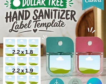 May include: A digital template for Dollar Tree hand sanitizer labels featuring a sheet of rectangular labels with landscape graphics and two plastic sanitizer bottles in teal and pink, each with a hole for hanging and a landscape label applied.