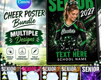 May include: A digital cheer poster bundle template featuring a main graphic of a cheerleader in a black and green uniform with the text SENIOR 2027. The bundle includes multiple editable designs with placeholders for photos, text, and school names.