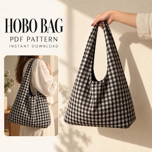 Peut inclure: Un sac hobo avec un motif à carreaux vichy noir et blanc. Le texte HOBO BAG PDF PATTERN INSTANT DOWNLOAD est visible. Le sac présente une bandoulière intégrée unique et une forme souple et déstructurée en tissu.